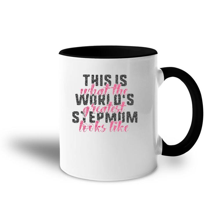 Mothers Day  Gift Greatest Stepmom  From Daughter Accent Mug