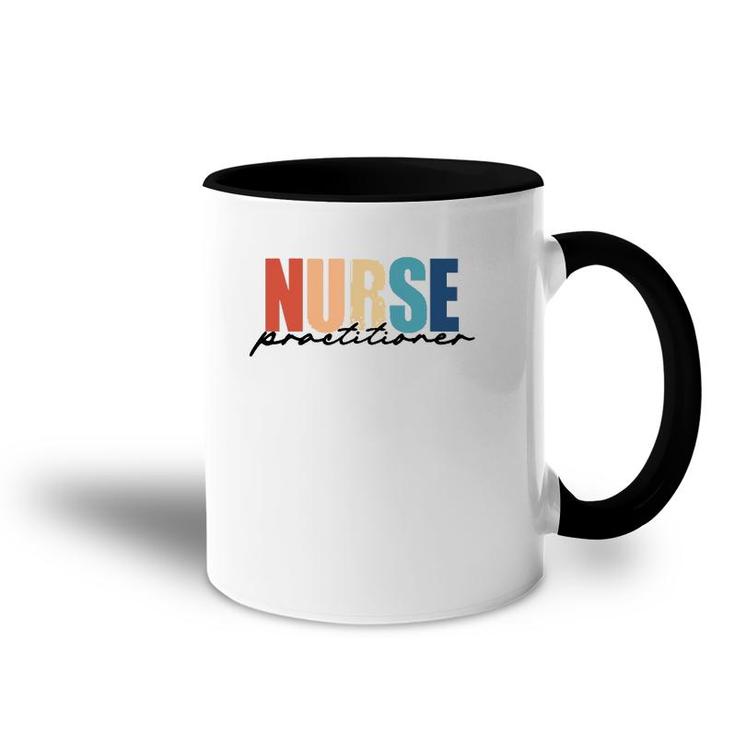 Nurse Practitioner Np Rn Nursing Crewneck Nurse Appreciation Accent Mug