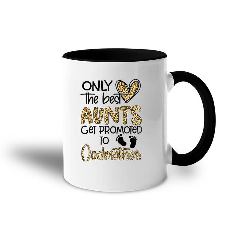Only The Best Aunts Get Promoted To Godmother Heart Leopard Accent Mug