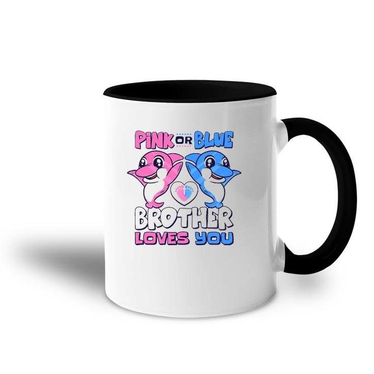 Pink Or Blue Brother Loves You Baby Gender Reveal Accent Mug