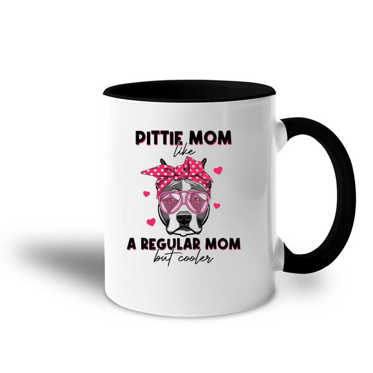 Pittie Like A Regular Mom But Cooler Headband Mother's Day Accent Mug