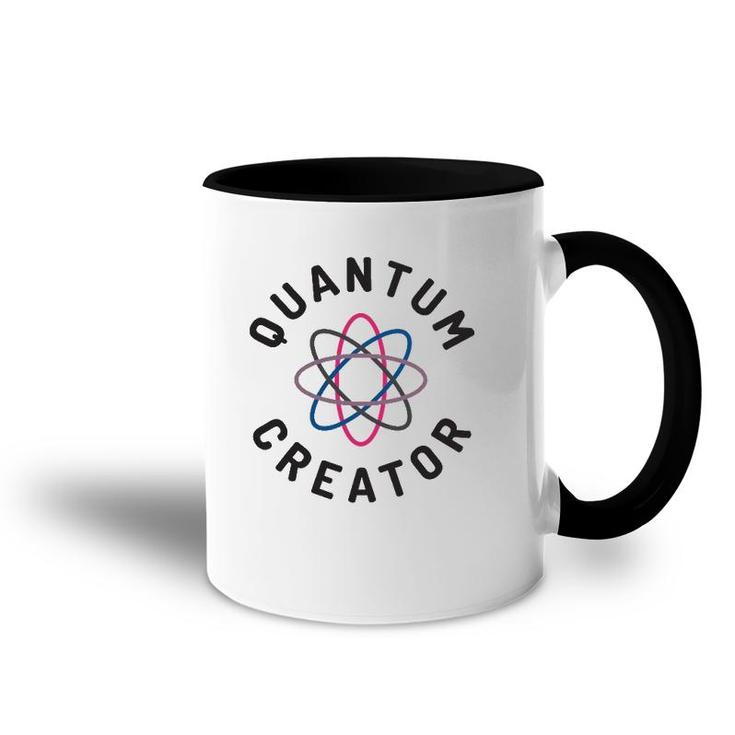 Quantum Creator Law Of Attraction Manifestation Master Coach Accent Mug