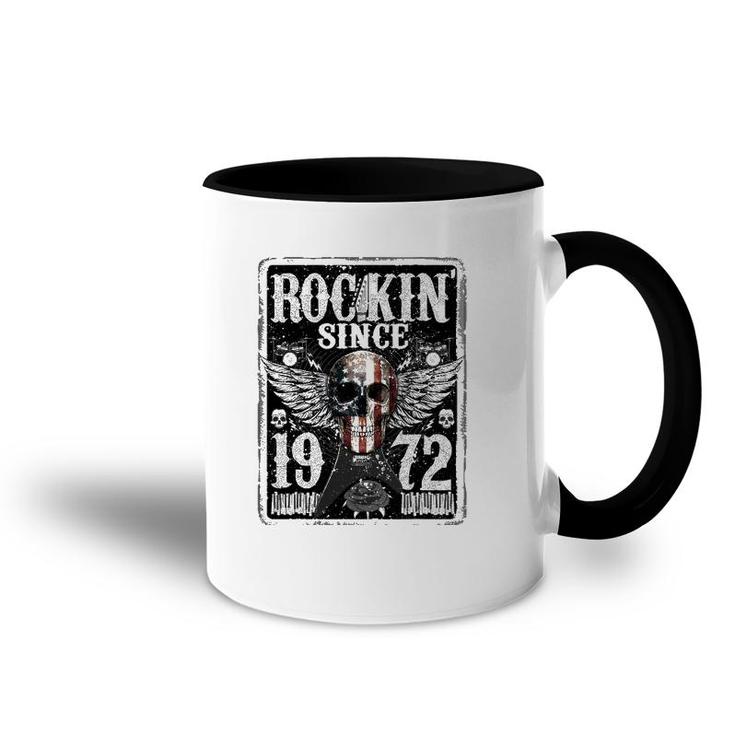 Rockin Since 1972  50 Years Old 50Th Birthday Classic Accent Mug