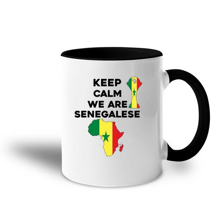 Senegal Africa Football 2022 Keep Calm We Are Senegalese  Accent Mug
