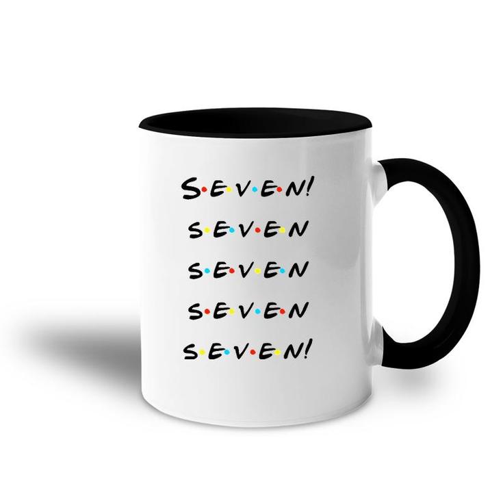 Seven Seven Seven Seven Seven Funny Accent Mug