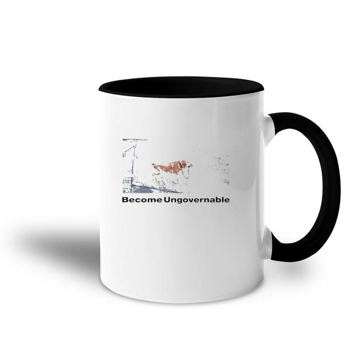 Shitheadsteve Become Ungovernable Meme Lover Gift Accent Mug
