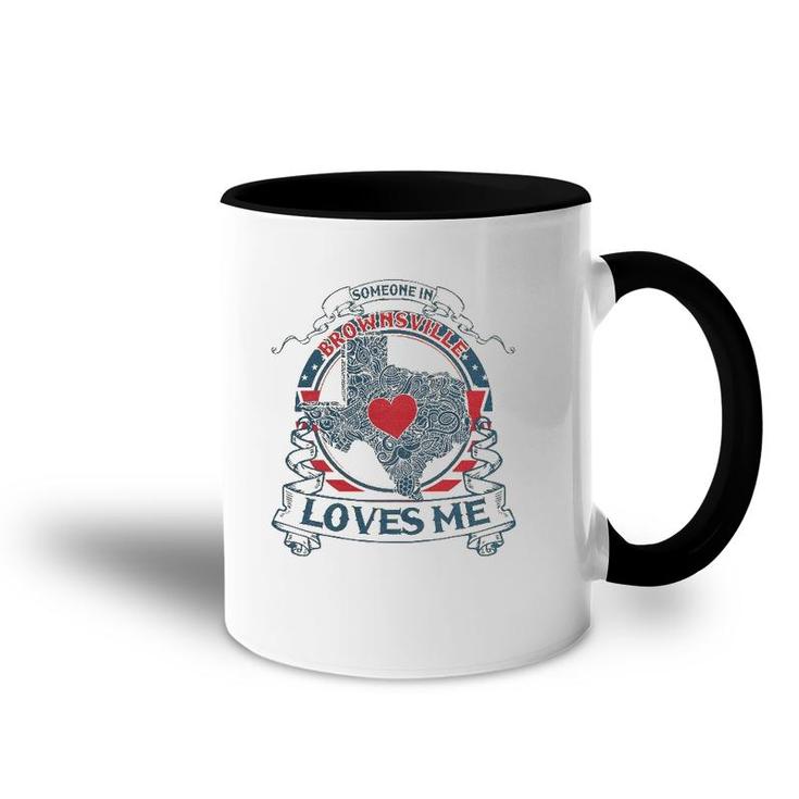 Someone In Brownsville Loves Me-Texas Brownsville Vintage Accent Mug