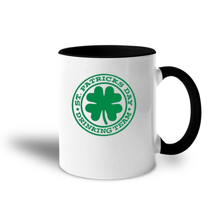 St Patrick's Day Drinking Team Funny Irish Party Matching Accent Mug
