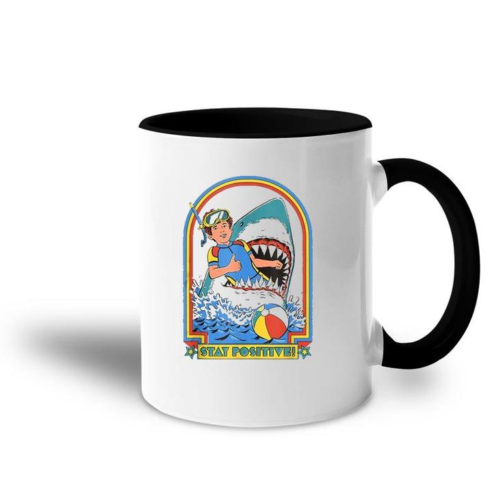 Stay Positive Shark Attack Funny Vintage Retro Comedy Gift  Accent Mug