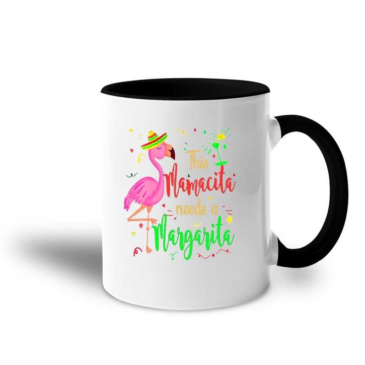 This Mamacita Needs A Margarita Flamingo Mom Accent Mug