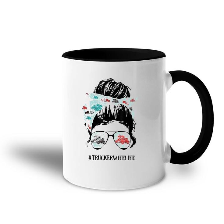 Trucker Wife Funny Messy Bun Hair Glasses Mothers Day Accent Mug