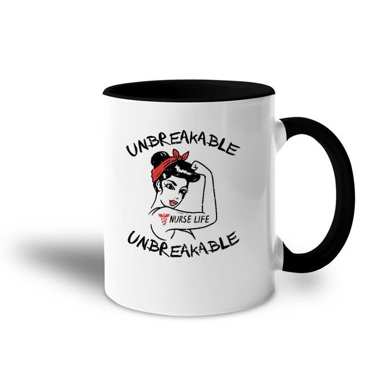 Unbreakable Nurse Life Er Rn L&D Icu Nursing Women Gift Accent Mug