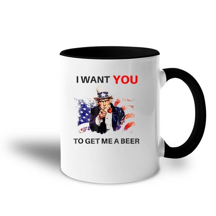 Uncle Sam Beer I Want You To Get Me A Beer Accent Mug