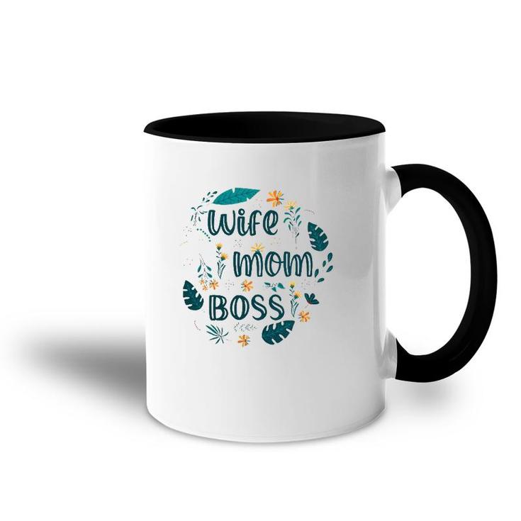 Wife Mom Boss  Version Accent Mug