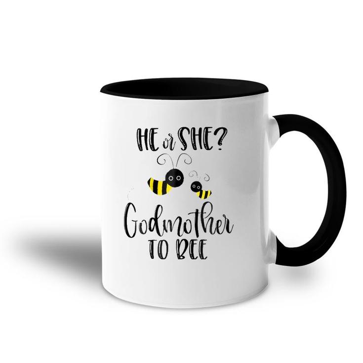 Womens Godmother  What Will It Bee Gender Reveal He Or She Tee Accent Mug