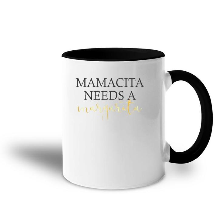 Womens Mamacita Needs A Margarita For Women Cinco De Mayo Accent Mug