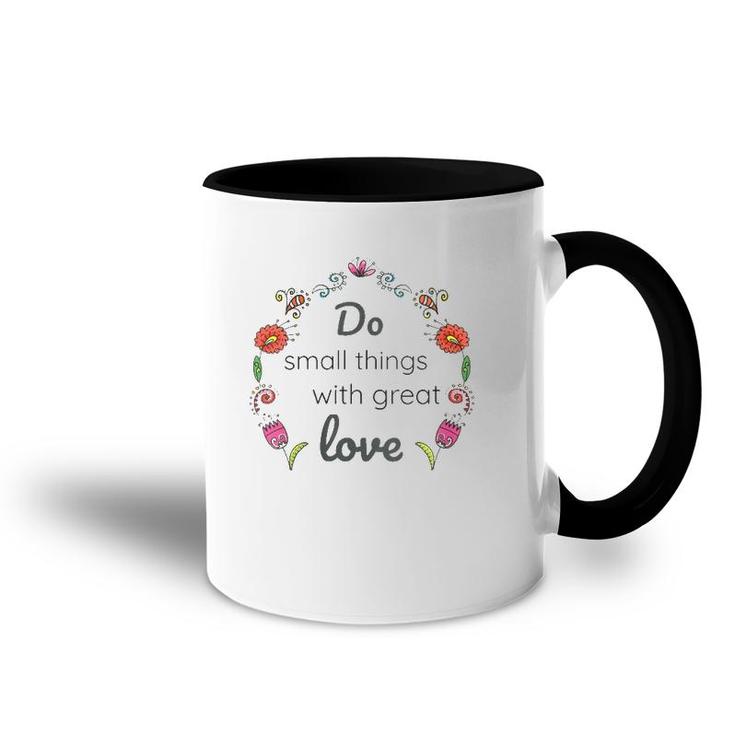 Womens Mother Teresa Saint Quote Do Small Things With Love Floral Accent Mug