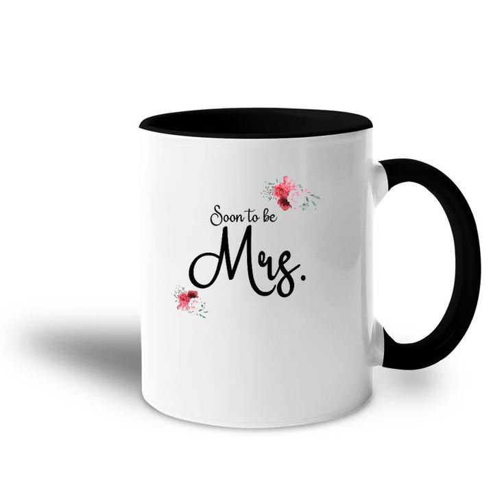 Womens Wedding Gift For Her Future Wife Soon To Be Mrs Bride  Accent Mug