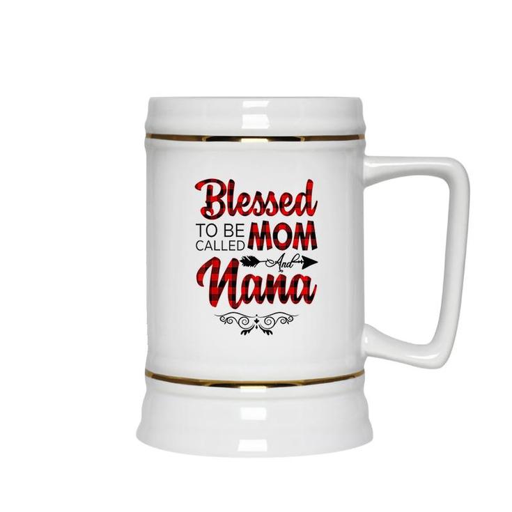 Blessed To Be Called Mom And Nana Mothers Day Ceramic Beer Stein