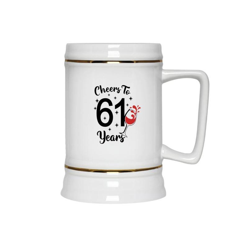 Cheers To 61 Years Happy 61Th Birthday Ceramic Beer Stein