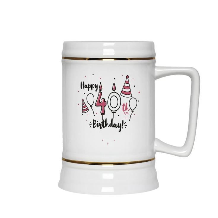 Happy 40Th Birthday Party Cute Funny Gifts Ceramic Beer Stein