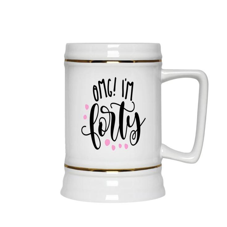 I Am Forty Happy 40Th Birthday Gift Idea Ceramic Beer Stein