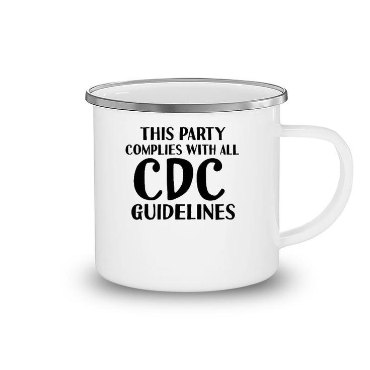 Funny White Lie Party- Cdc Compliant Tee Camping Mug