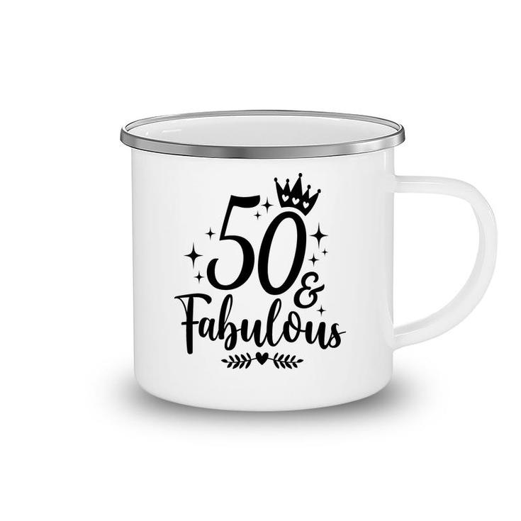 50Th Birthday Gift 50 Fabulous Crown Camping Mug