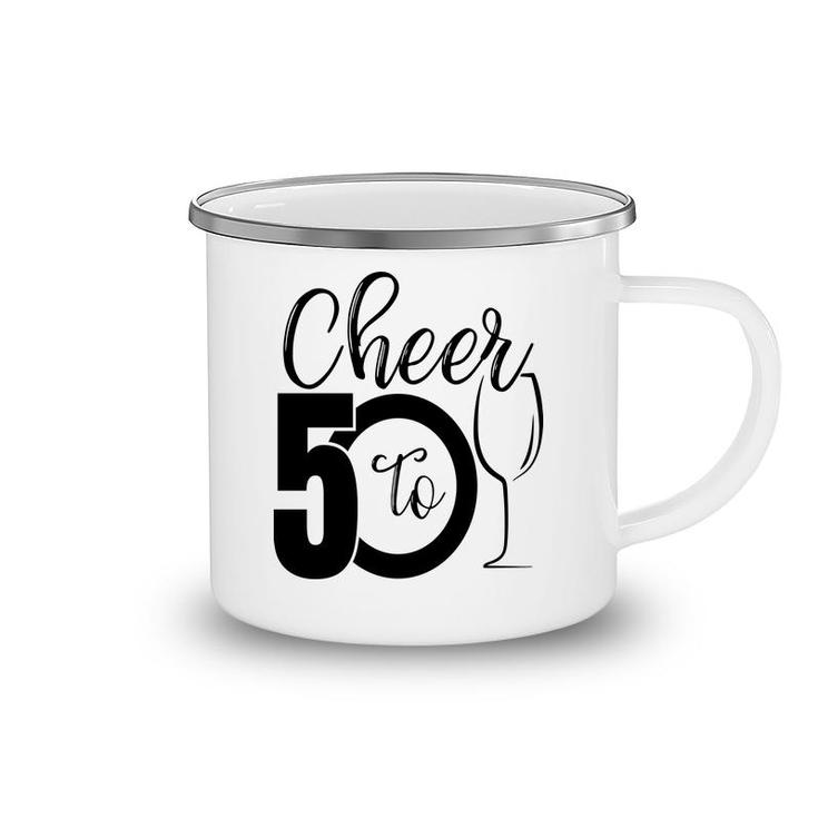 50Th Birthday Gift Cheer To 50 Birthday Party Camping Mug
