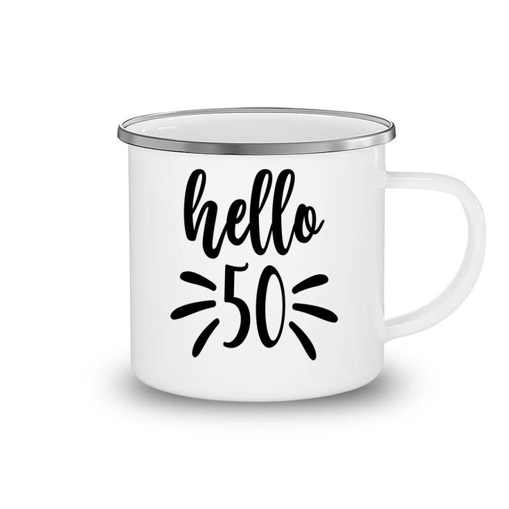 50Th Birthday Gift Shine Bright Hello Fifty Camping Mug