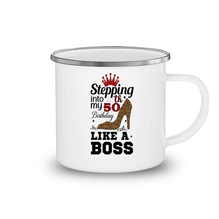 50Th Birthday Gift Stepping Into My 50Th Birthday Like A Boss Leopard Camping Mug