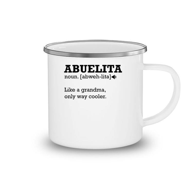 Abuelita Definition , Funny Gift Idea For Grandmother Camping Mug