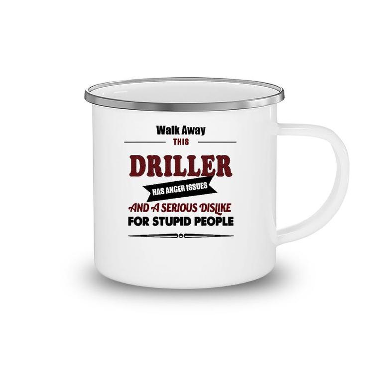 Angry Driller Funny Jokes Oil Well Drilling Rig Fuel Camping Mug