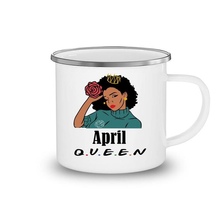 April Women April Queen Beautiful Black Women Birthday Camping Mug