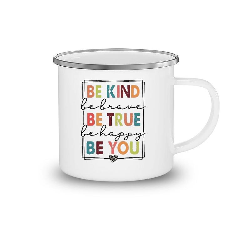 Be Kind Be Brave Be True Be Happy Be You Leopard Heart Camping Mug