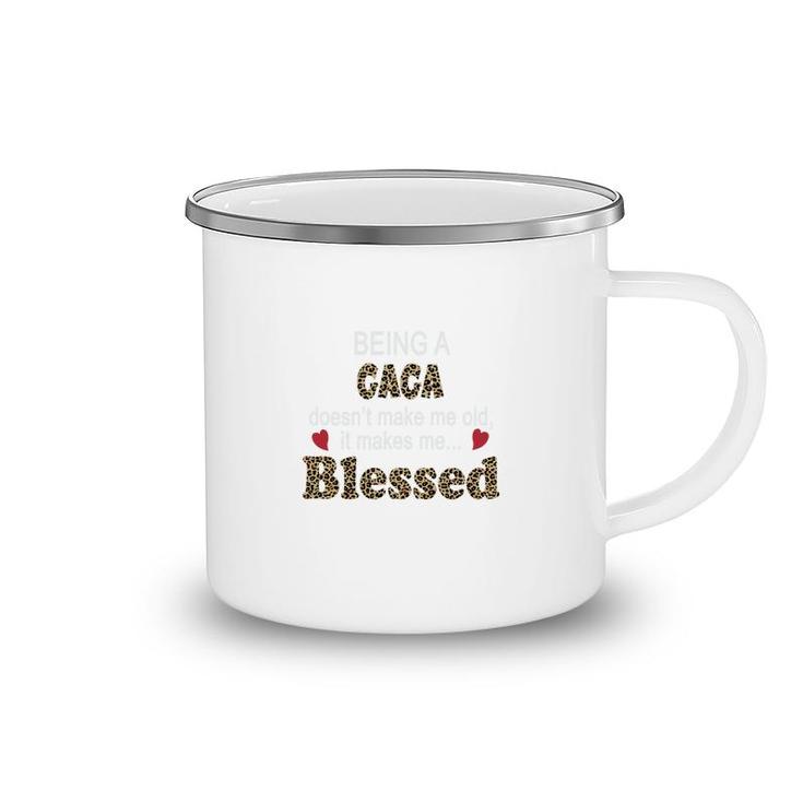 Being A Gaga Does Not Make Me Old It Makes Me Blessed Women Quote Leopard Gift Camping Mug