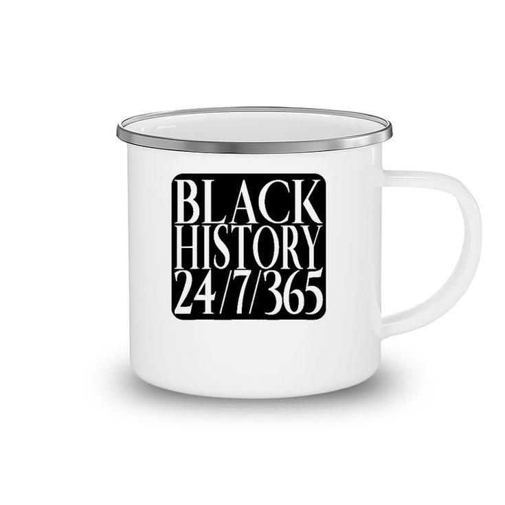 Black History Everyday Of The Year Not Just A Month Camping Mug