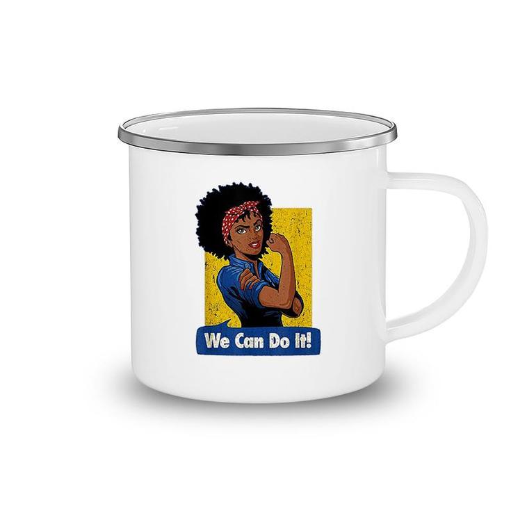 Black Strong Women We Can Do It Camping Mug
