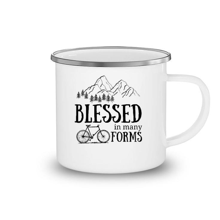 Blessed In Many Forms Bike  Camping Mug