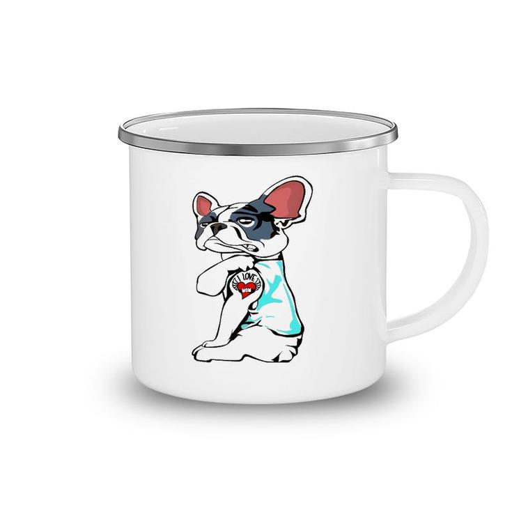 Boston Terrier I Love Mom Tattoo Mother's Day Gifts Women Camping Mug