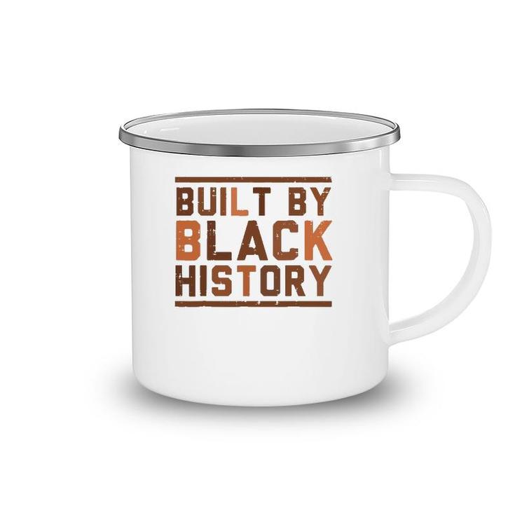 Built By Black History Bhm African Pride Month Men Women Camping Mug