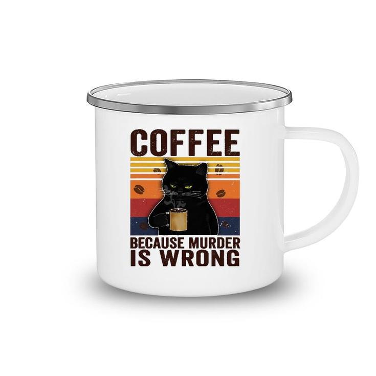 Cat Lover Coffee Because Murder Is Wrong Classic Camping Mug