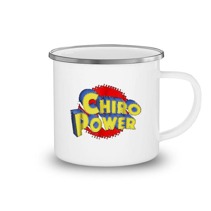 Chiro Power Funny Chiropractic Camping Mug