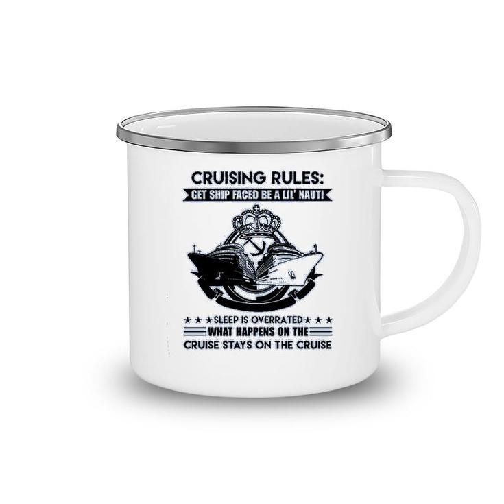 Cruising Rules Get Ship Faced Camping Mug