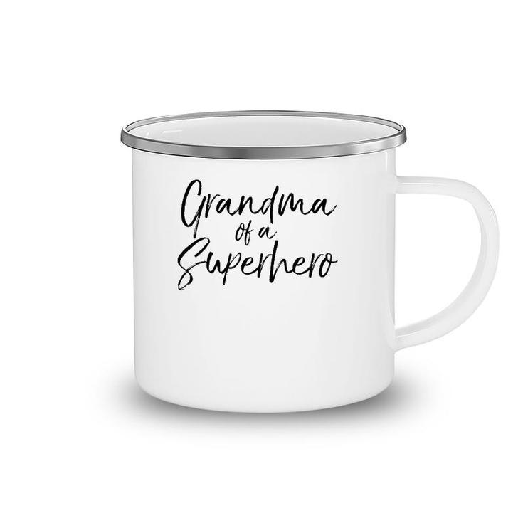 Cute Grandmother Gift For Women Grandma Of A Superhero Camping Mug