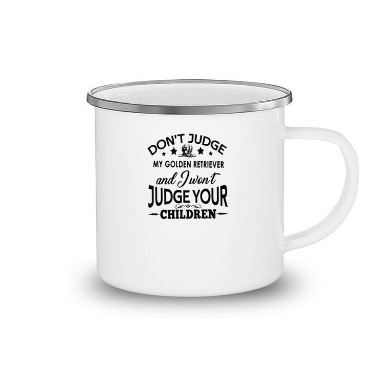 Dont Judge Golden Retriever Camping Mug