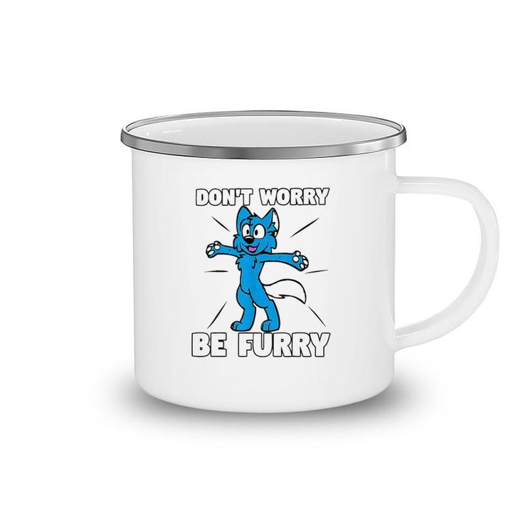 Dont Worry Be Furry Cartoon Wolf Camping Mug