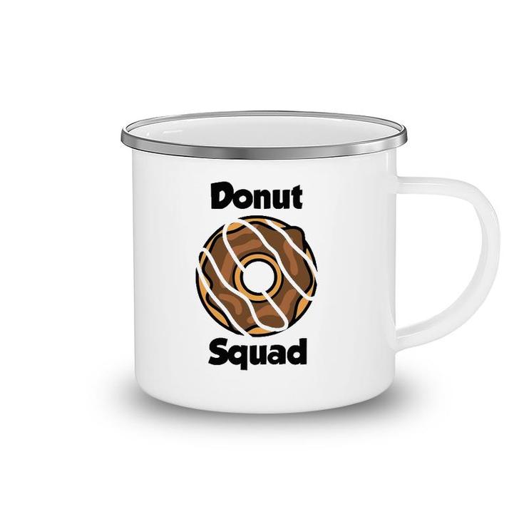 Donut Design For Women And Men Donut Squad Camping Mug
