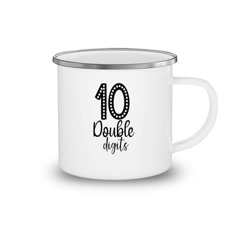 Double 10 Digits Happy 10Th Birthday 10 Years Old Camping Mug