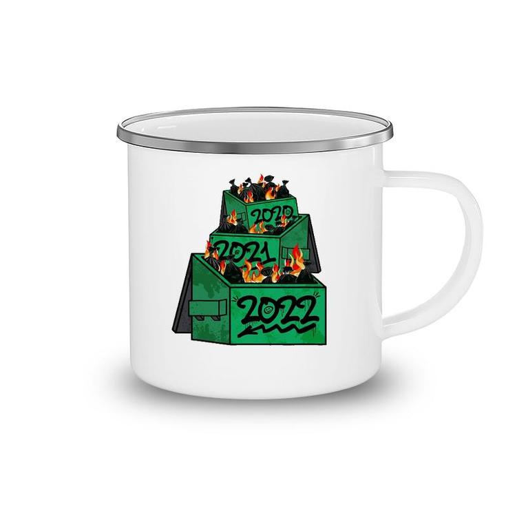 Dumpster Fire 2022 2021 2020 Funny Worst Year Ever So Far Camping Mug